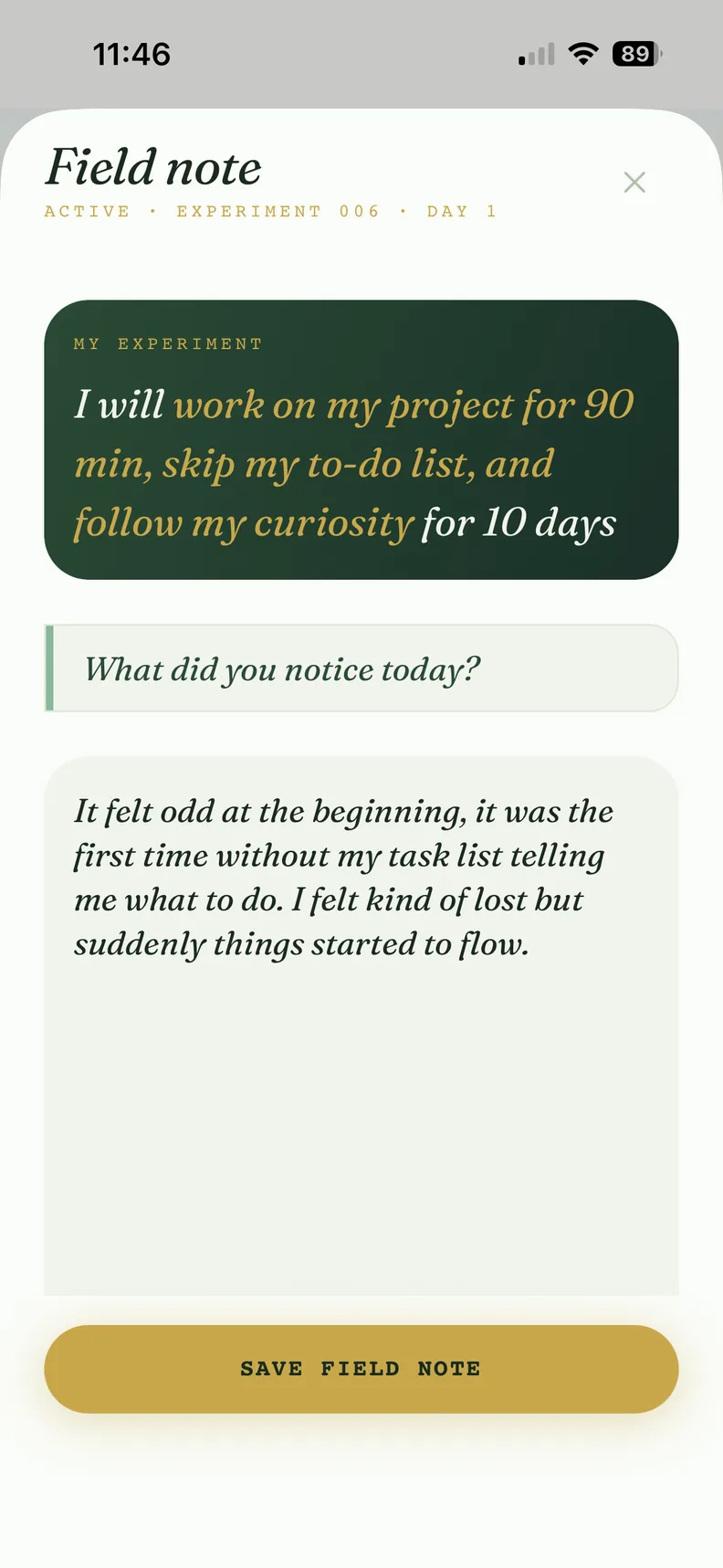 Screenshot of the Muverna app's Field Note screen on Day 1 of an active experiment, with a written observation about feeling lost without a to-do list until things suddenly started to flow